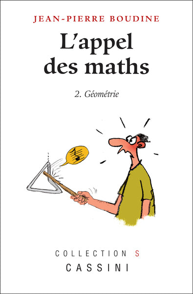 L'appel des maths (Tome 2 Géometrie)